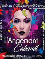 Book the best tickets for Repas + Spectacle - Cabaret L'angemont - From January 1, 2024 to December 31, 2025
