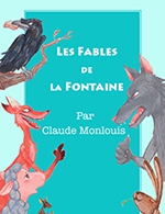Book the best tickets for Les Fables De La Fontaine - Theatre Akteon - From January 10, 2024 to March 13, 2024