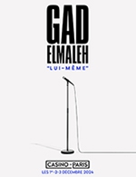 Réservez les meilleures places pour Gad Elmaleh - Casino De Paris - Du 1 décembre 2024 au 3 décembre 2024