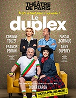 Book the best tickets for Le Duplex - Theatre De Paris - From February 22, 2024 to March 31, 2024