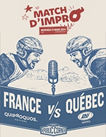 Book the best tickets for Match Impro France Vs Quebec Lni - Espace Republic Corner -  March 27, 2024