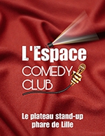 Book the best tickets for L'espace Comedy Club - L'espace Comedie - From February 9, 2024 to March 30, 2024