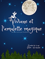 Réservez les meilleures places pour Viviane Et L Amulette Magique - Comedie De Rennes - Du 17 février 2024 au 12 mai 2024