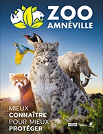 Réservez les meilleures places pour Parc Zoologique D'amneville - Promo - Parc Zoologique D'amneville - Du 14 mai 2024 au 30 juin 2024