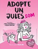 Réservez les meilleures places pour Adopte Un Jules.com - Theatre La Comedie De Lille - Du 6 mai 2023 au 1 juillet 2023