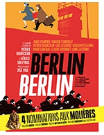 Réservez les meilleures places pour Berlin Berlin - Theatre Fontaine - Du 28 février 2023 au 2 juillet 2023
