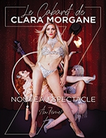Book the best tickets for Cabaret Clara Morgane - Salle Des Arenes -  October 28, 2023