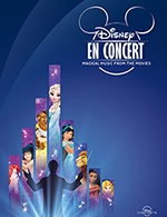 Réservez les meilleures places pour Disney En Concert - Zenith De Toulon - Du 07 octobre 2022 au 08 octobre 2022