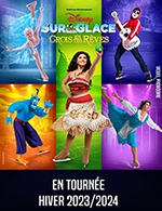 Book the best tickets for Disney Sur Glace – Crois En Tes Rêves - Zenith Nantes Metropole - From January 30, 2024 to January 31, 2024