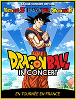 Réservez les meilleures places pour Dragonball In Concert - Axone - Le 4 février 2023 Réservez les meilleures places pour Dragonball In Concert - Axone - Le 4 février 2023