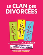 Book the best tickets for Le Clan Des Divorcees - Novotel Atria - Auditorium -  March 8, 2024