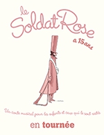 Book the best tickets for Le Soldat Rose - Espace Les Vikings -  March 15, 2024