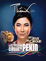 Réservez les meilleures places pour Les Etoiles Du Cirque De Pekin - Zenith Nantes Metropole - Le 19 janv. 2024