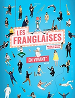 Réservez les meilleures places pour Les Franglaises - Le Liberte - Rennes - Le 24 janvier 2025