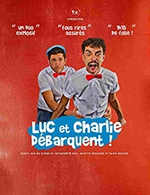 Réservez les meilleures places pour Luc Et Charlie Debarquent ! - Cabaret Le Patis - Du 4 novembre 2022 au 4 mars 2023