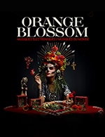 Réservez les meilleures places pour Orange Blossom - Les Arcs - Le 13 avril 2024