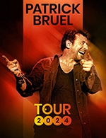 Réservez les meilleures places pour Patrick Bruel - En tournée - Du 5 mars 2024 au 12 décembre 2024