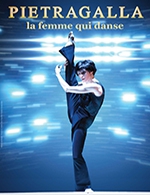 Réservez les meilleures places pour Pietragalla - La Femme Qui Danse - Carre Des Docks - Le Havre Normandie - Du 10 mai 2023 au 8 novembre 2023