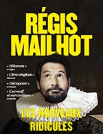Réservez les meilleures places pour Regis Mailhot - La Nouvelle Comedie Gallien - Du 27 janvier 2023 au 28 janvier 2023