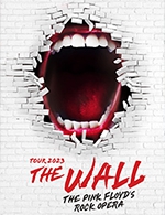 Réservez les meilleures places pour The Wall - The Pink Floyd's Rock Opera - L'amphitheatre - Le 10 novembre 2023